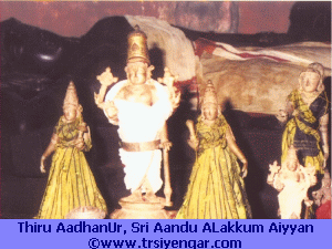 Thiru Aadhanoor, Sri Aandu ALakkum aiyyan